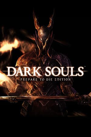 DARK SOULS™: Prepare To Die™ Edition