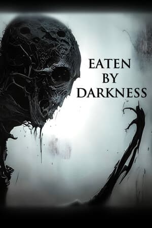 Eaten by Darkness