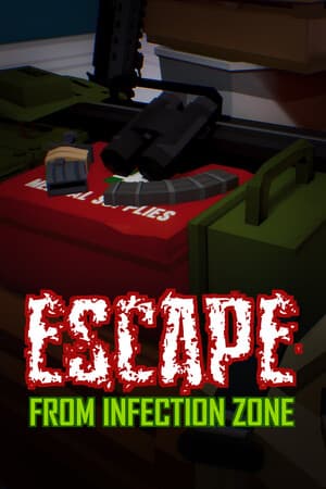 Escape From Infection Zone